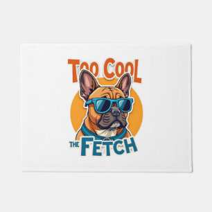 Paillasson Trop Cool pour Fetch Bouledogue Français Lunettes 