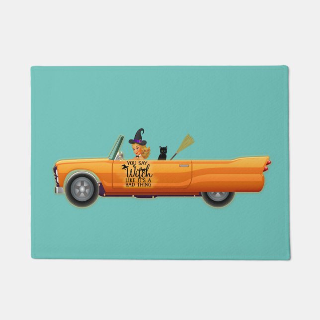 Paillasson Tu dis sorcière comme si c'était une mauvaise chos (Devant)