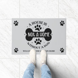 Paillasson Une maison n'est pas un foyer sans chien