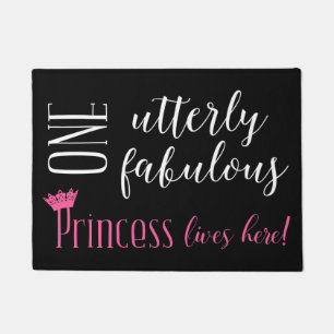 Paillasson Une "PRINCESSE" tout à fait fabuleuse vit ici !