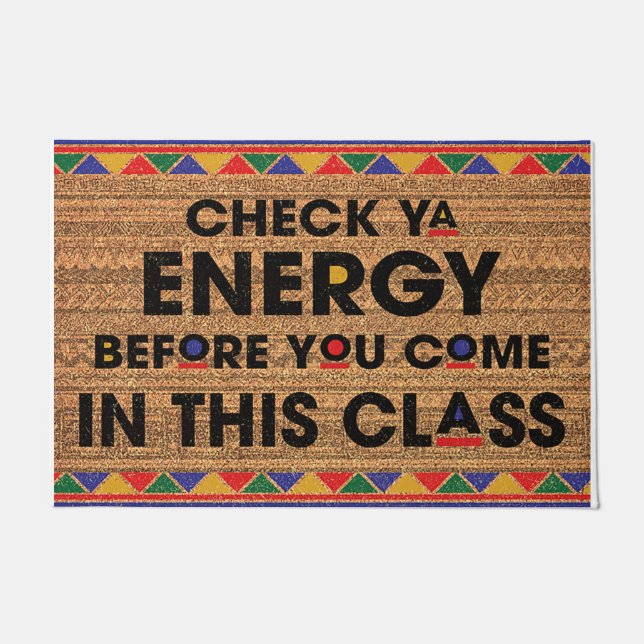 Paillasson Vérifiez Ya Energy Avant De Venir Dans Cette Class (Devant)