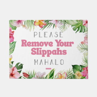 Paillasson Veuillez retirer votre Slippahs Mahalo Doormat Haw