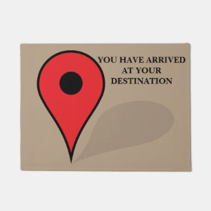PAILLASSON VOUS ÊTES ARRIVÉS À VOTRE DESTINATION
