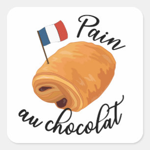 Pain Au Chocolat - Funny French Pastry Quadratischer Aufkleber