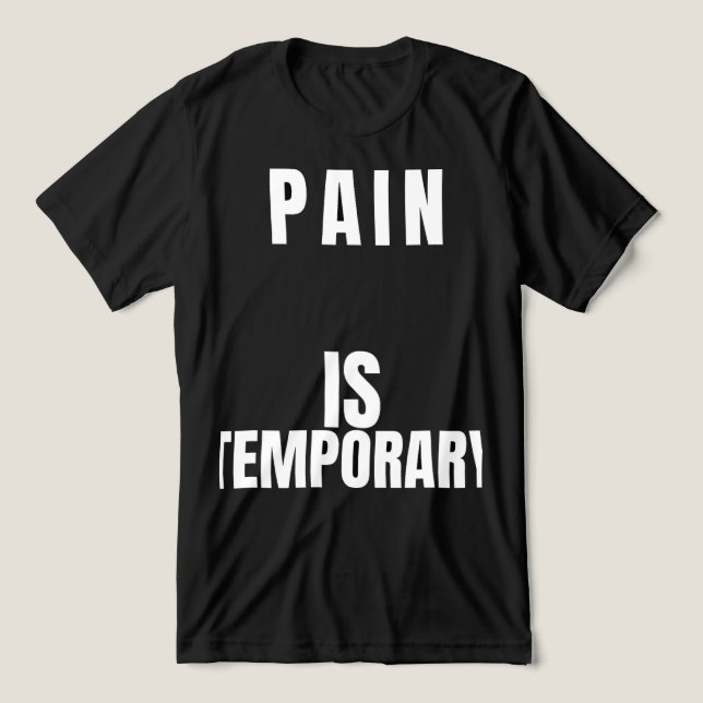 Pain Is TemporaryT-Shirt Tri-Blend Shirt (Design Vorderseite)