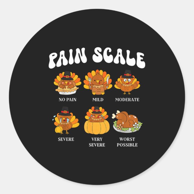 Pain Scale Turkey Pain Essment Trauma Nurse Thanks Runder Aufkleber (Vorderseite)