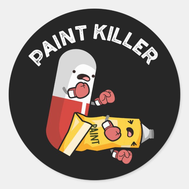 Paint Killer Funny Pill Puff Dark BG Runder Aufkleber (Vorderseite)