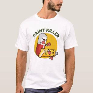 Paint Killer Funny Pill Puff T-Shirt