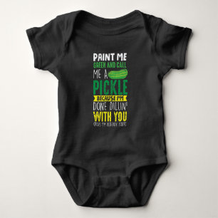 Paint me Green und nennen mich ein Pickle Baby Strampler