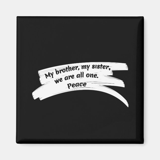 Paint Wide Peace Message Magnet (Vorne)