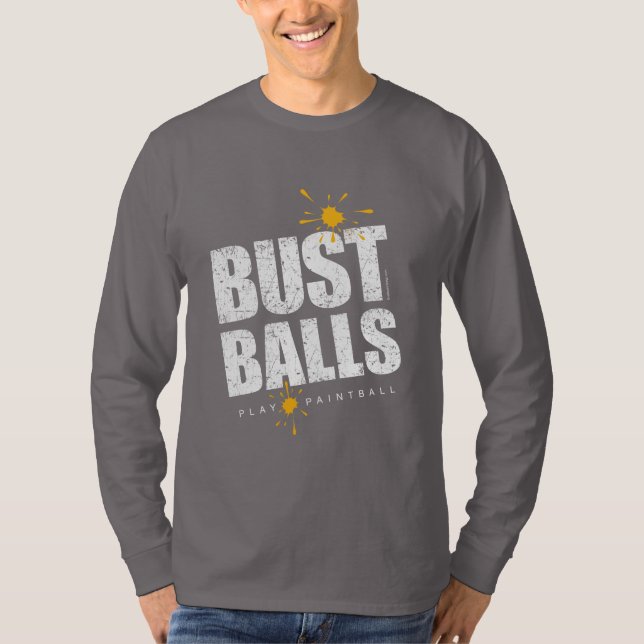 Paintball Bust Balls T-Shirt (Vorderseite)