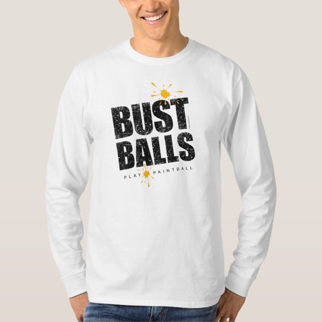 Paintball Bust Balls T - Shirt (Vorderseite)