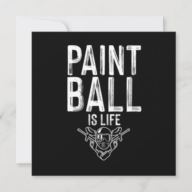 Paintball ist ein Geschenk für den Life Paintball- Einladung (Vorderseite)