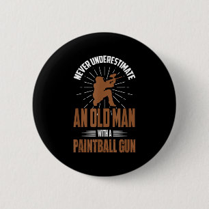 Paintball Shirt Funny Old Man Zitat Paintball spie Button