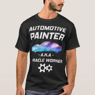 Painte Miracle Worker Auto T-Shirt