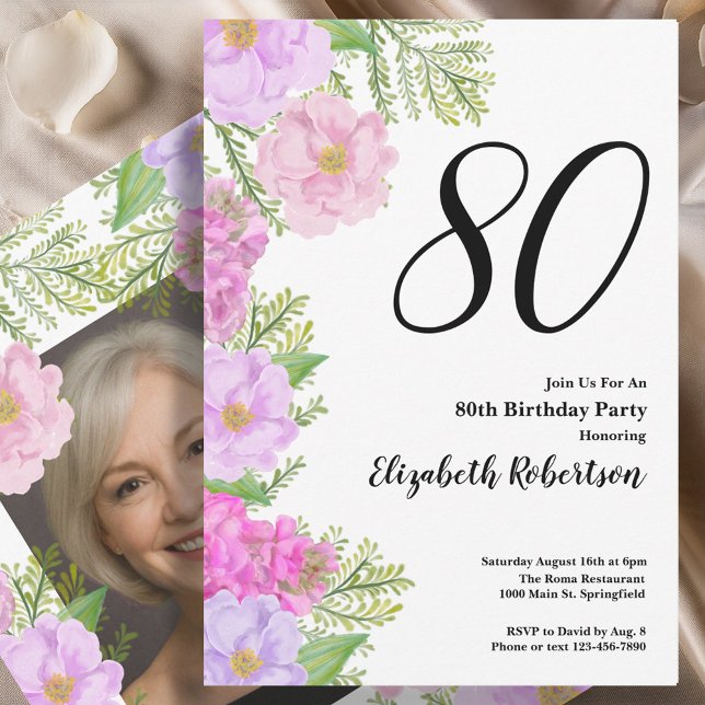 Painted Flower Custom Photo Template 80th Birthday Einladung (Von Creator hochgeladen)