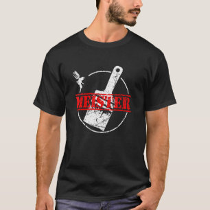 Paintermeister Master Painter und Lacquer-Prüfung T-Shirt