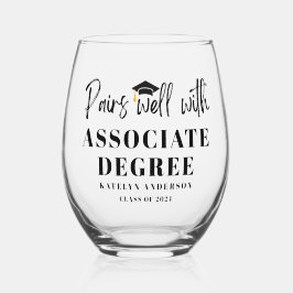Pairs well with Associate Degree Abschluss Gift Weinglas Ohne Stiel