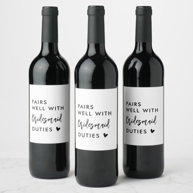 Pairs well with Bridesmaid Duties Bridesmaid Weinetikett (Flaschen)