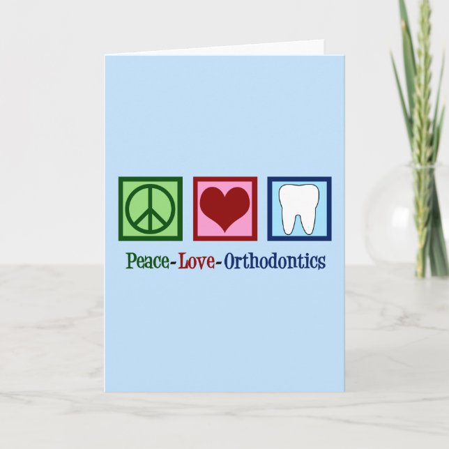 Paix Amour Orthodontie Carte de vacances Orthodont (Devant)