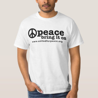 Paix : Apportez-la sur le T-shirt