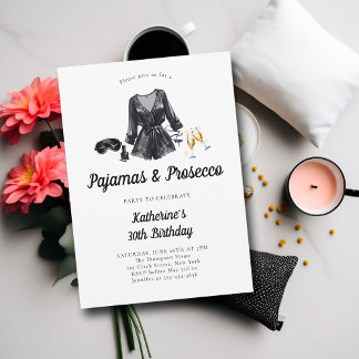 Pajamas Prosecco PJ Party Sassy Bold 30. Geburtsta Einladung
