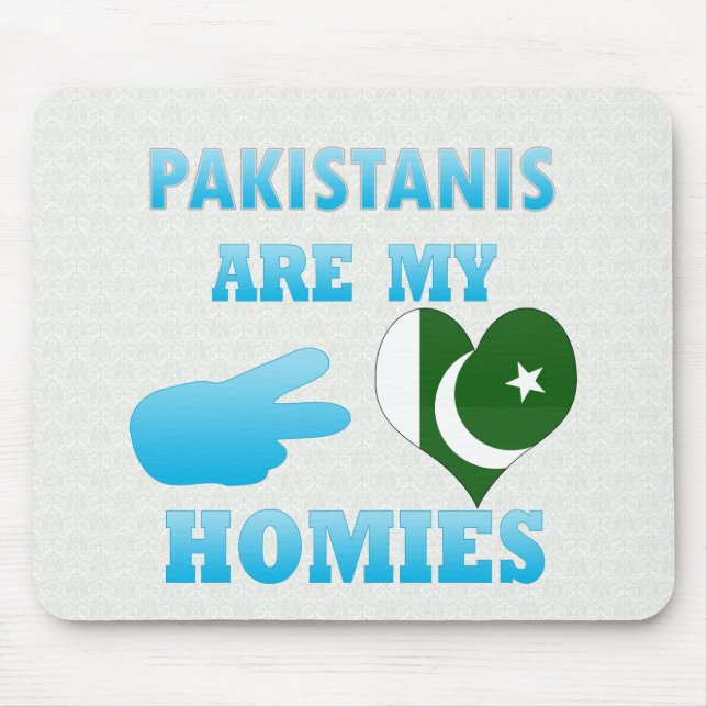 Pakistaner sind mein Homies Mousepad (Vorne)