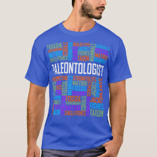 Paläontologe Worte T-Shirt