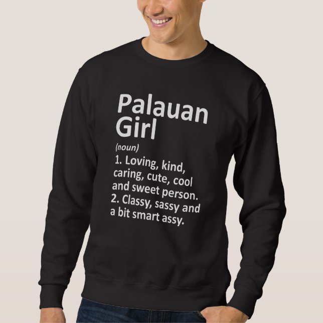 Palauan Girl Palau Country Zuhause Roots Abstieg Sweatshirt (Vorderseite)
