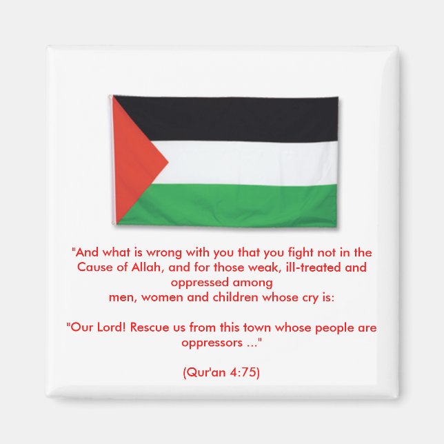 PalestineFlagBig08, "Und was ist falsch mit Ihnen. Magnet (Vorne)