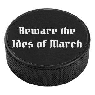 Palet De Hockey Attention aux Ides de mars