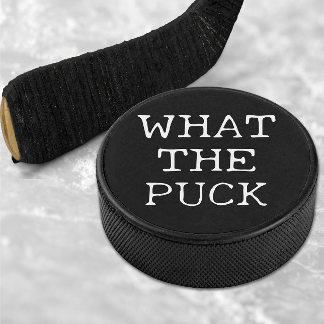 Palet De Hockey Drôle Ce que le canon noir & blanc (Funny Quote What the Puck Black & White Hockey Puck)