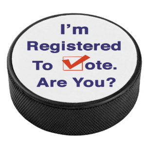 Palet De Hockey Je suis inscrit au vote 2024