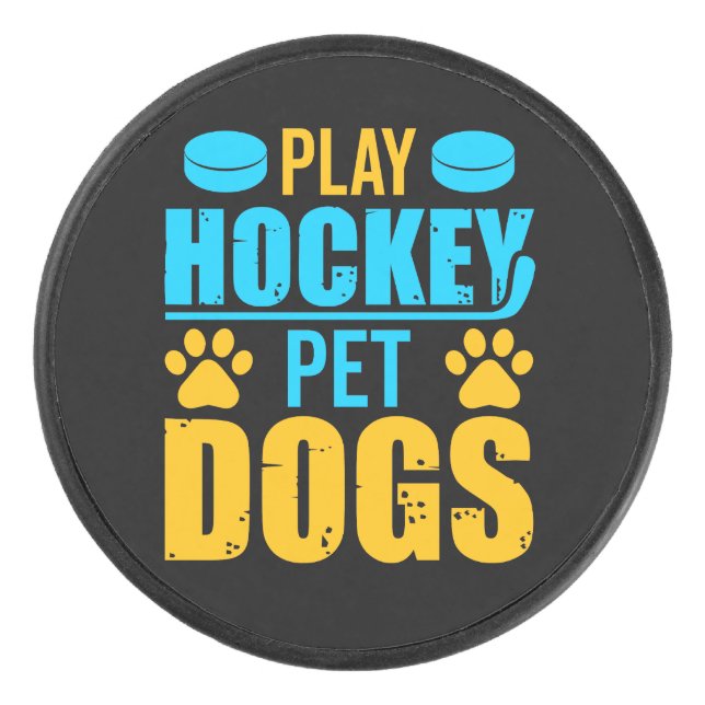Palet De Hockey Jouez aux chiens de compagnie de hockey (Devant)