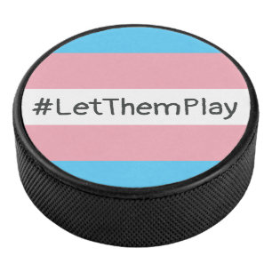 Palet De Hockey #Let'ThemPlay Drapeau Transgenre Athlètes