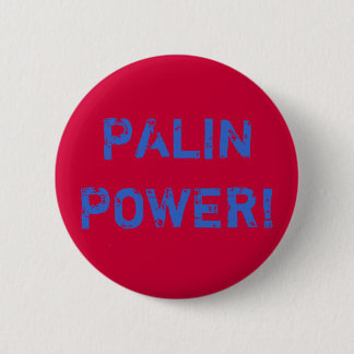 PALIN POWER! BUTTON