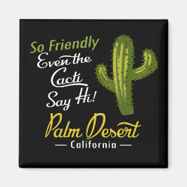Palm Desert Cactus Funny Retro Magnet