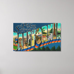 Palm Springs, Kalifornien - große Buchstabe-Szene Leinwanddruck