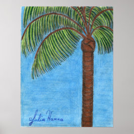 Palm Tree Poster von Julia Hanna