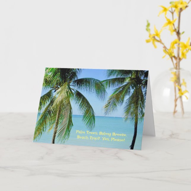 PALMBÄUME, OZEANBREEZE. BEACH TRIP? JA BITTE! KARTE (Gelbe Blume)