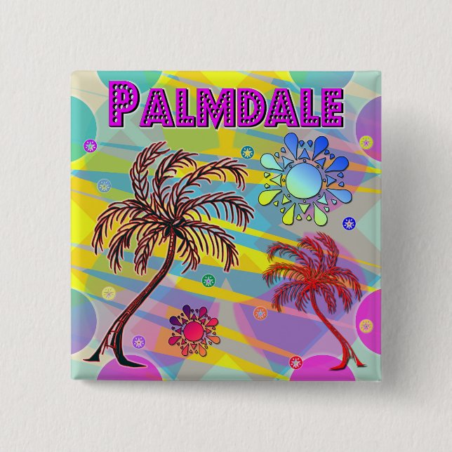 Palmdale Happy and Hope Button (Vorderseite)