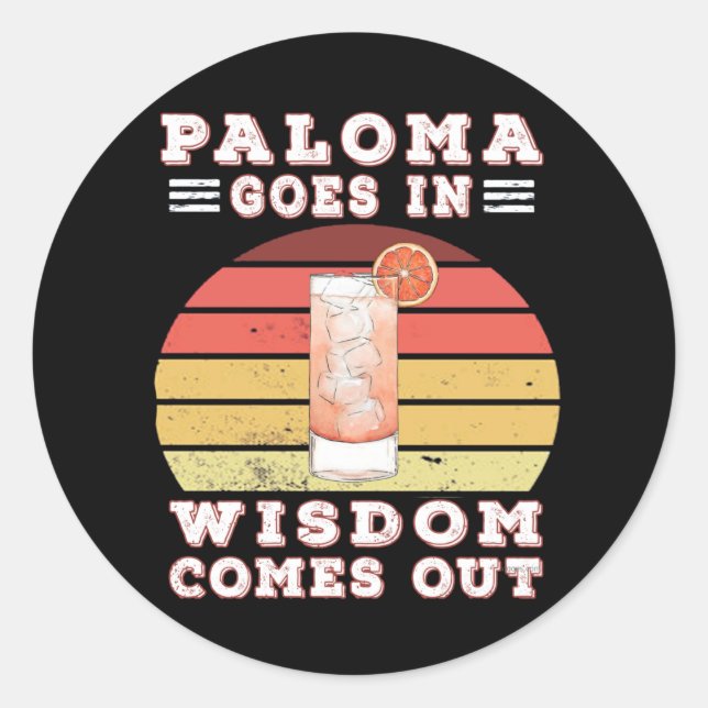 Paloma kommt aus Weisheit Runder Aufkleber (Vorderseite)