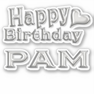 Pam Happy Birthday silver Aufkleber Sticker