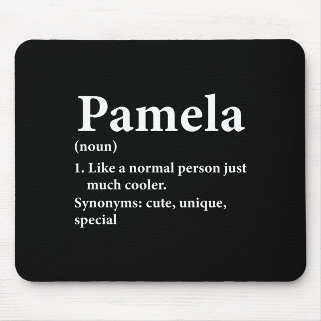 Pamela Name Definition Funny D  Mousepad (Vorne)