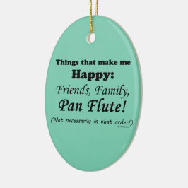 Pan Flute macht mich glücklich Keramik Ornament