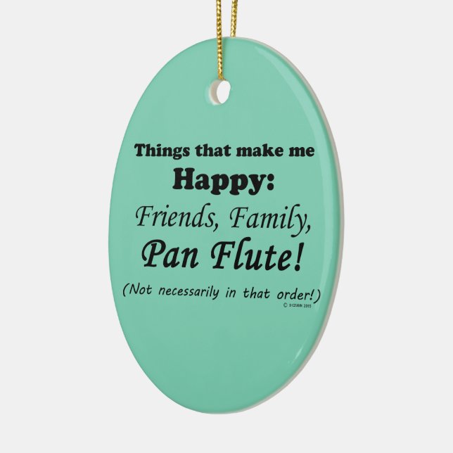 Pan Flute macht mich glücklich Keramik Ornament (Links)