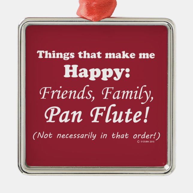 Pan Flute macht mich glücklich Silbernes Ornament (Vorne)