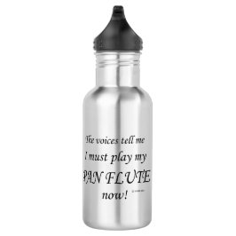 Pan Flute Stimmen sagen, müssen spielen Edelstahlflasche