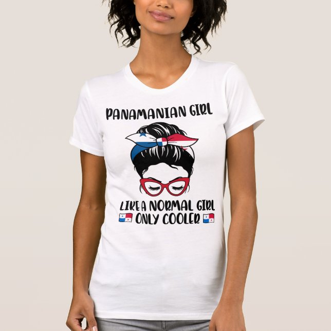 Panamanische Mädchen wie ein normales Mädchen nur  T-Shirt (Vorderseite)