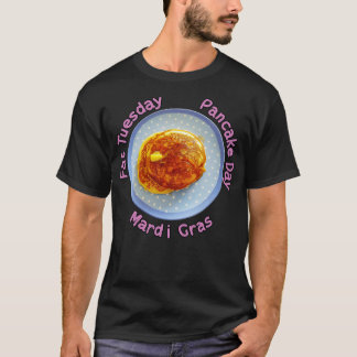 Pancake Day AKA Fat Dienstag T-Shirt